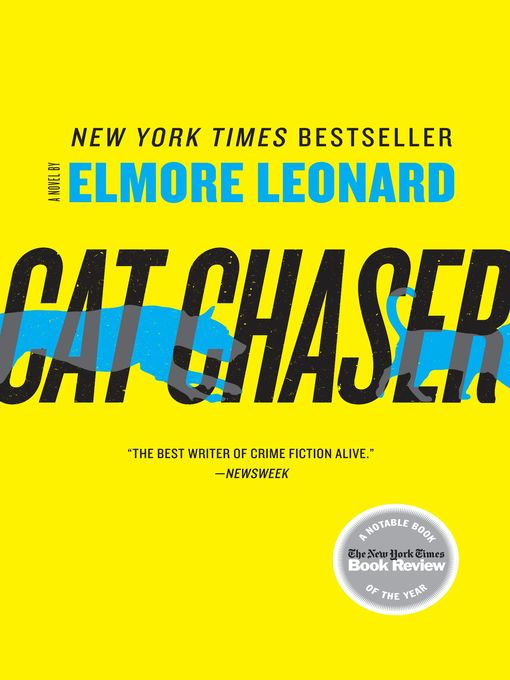 Title details for Cat Chaser by Elmore Leonard - Available
